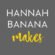 HannahBananaMakes